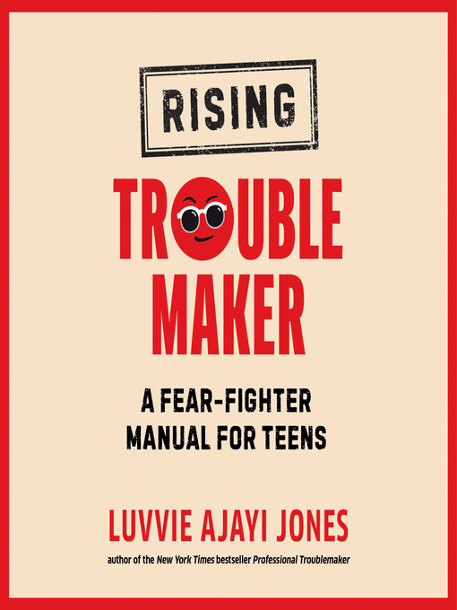 Title details for Rising Troublemaker by Luvvie Ajayi Jones - Available